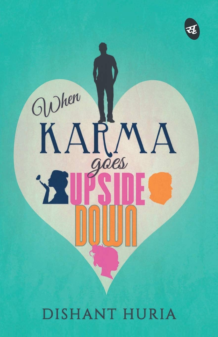 WHEN KARMA GOES UPSIDE DOWN