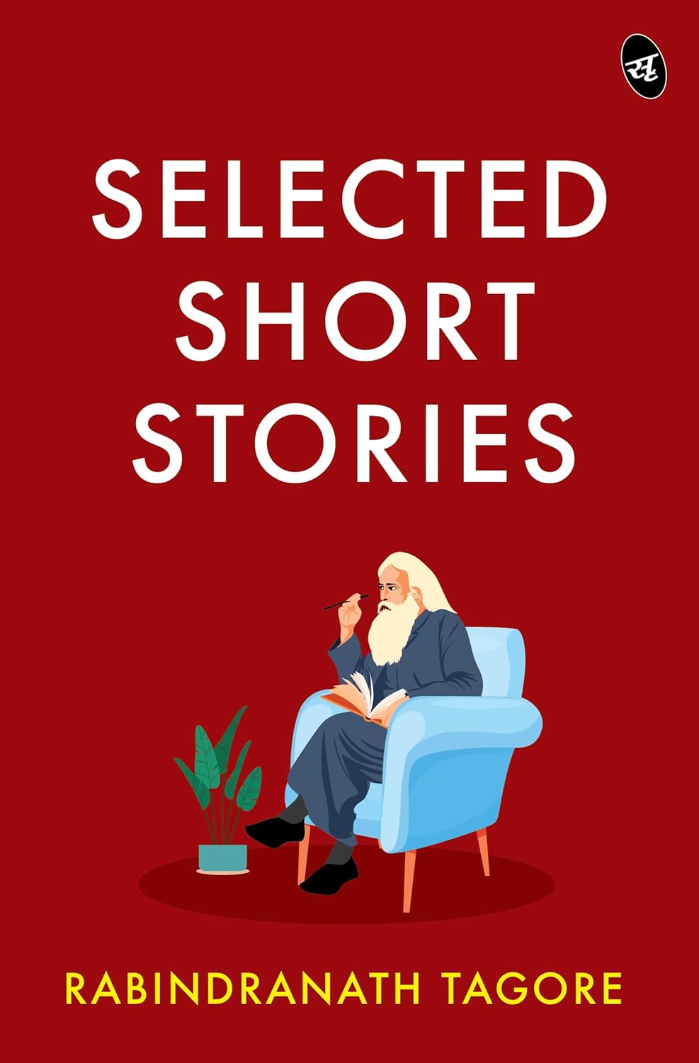 Selected Short Stories : R. Tagore