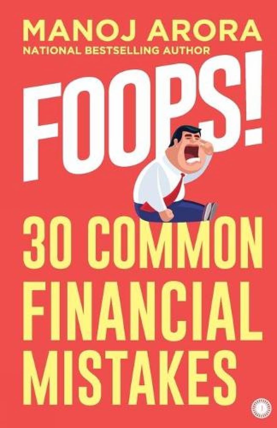 FOOPS!: 30 COMMON FINANCIAL MISTAKES