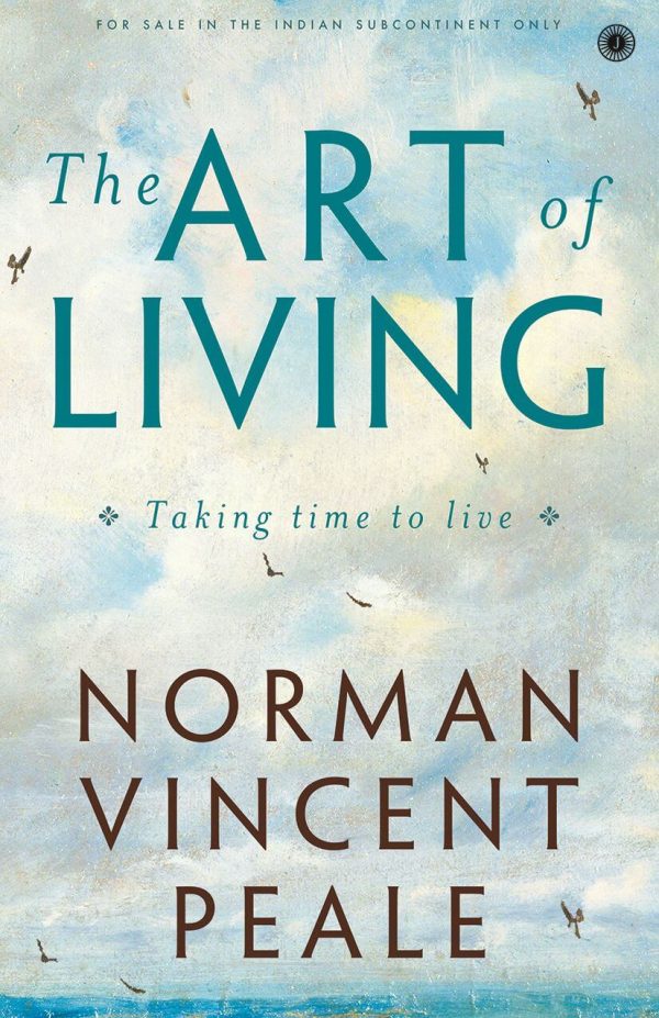 The Art of Living : Taking time to live