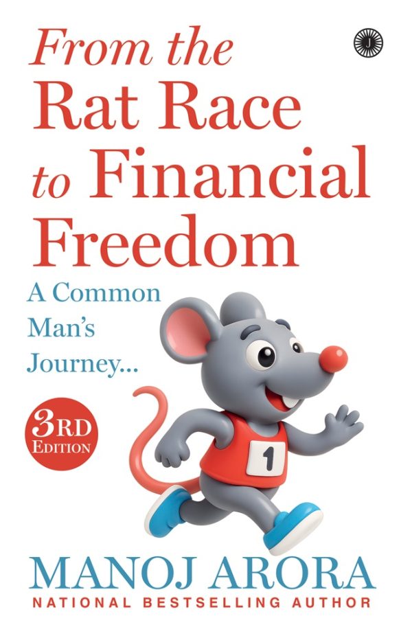 FROM THE RAT RACE TO FINANCIAL FREEDOM: A COMMON MAN’S JOURNEY
