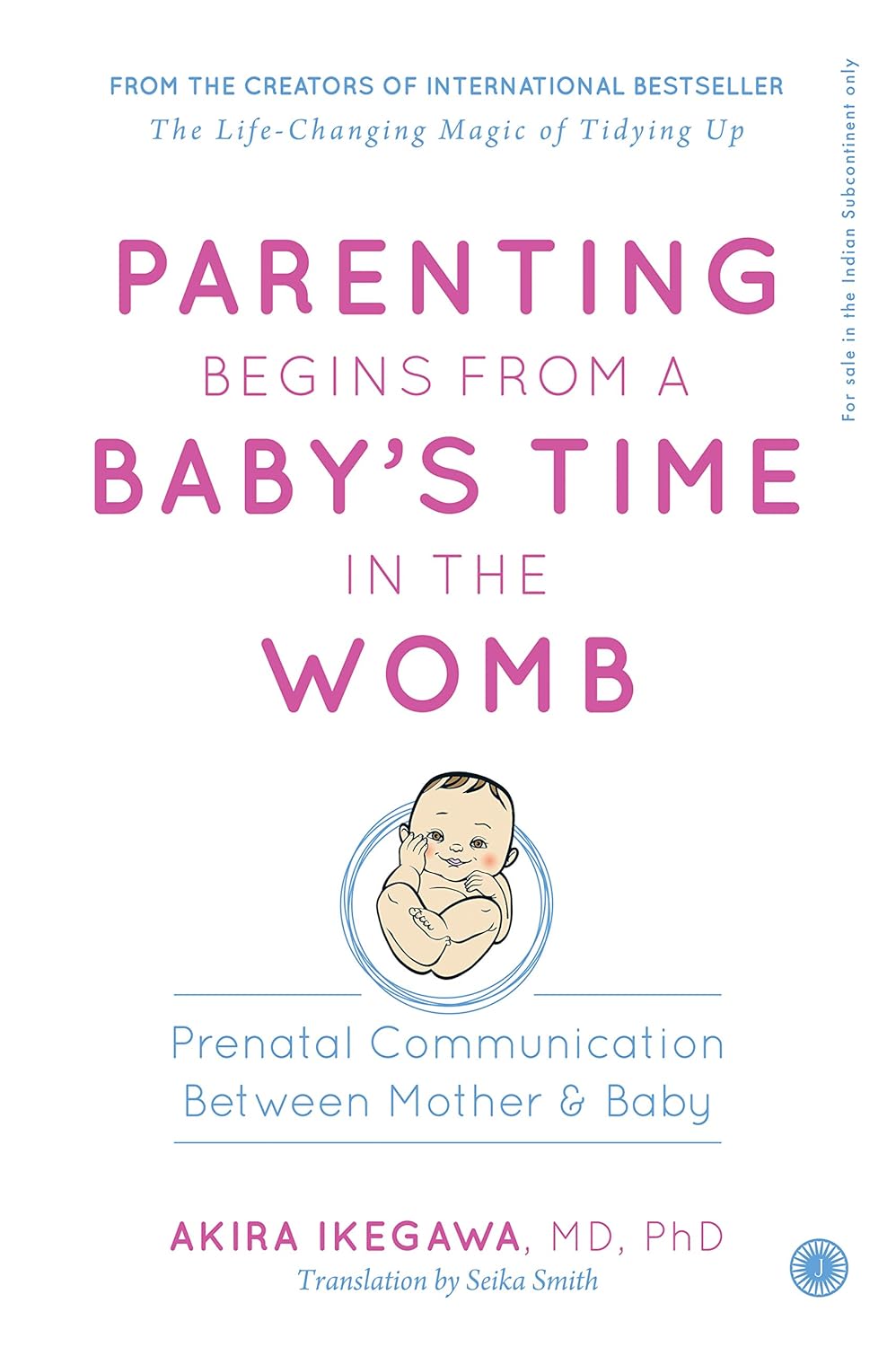 PARENTING BEGINS FROM A BABY’S TIME IN THE WOMB