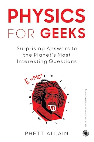 PHYSICS FOR GEEKS