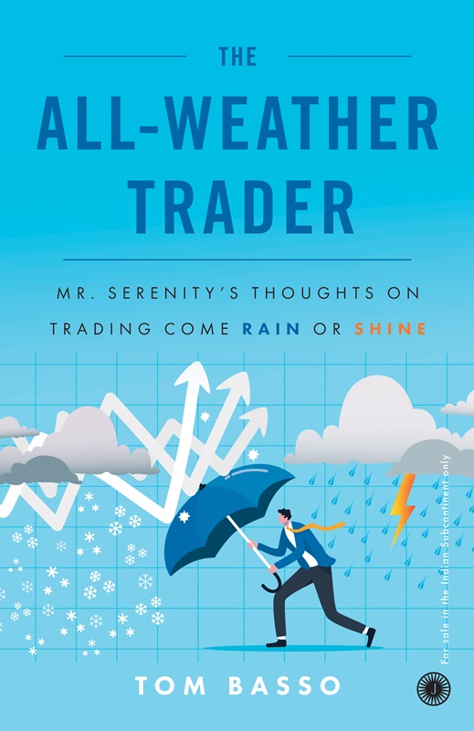 THE ALLWEATHER TRADER: MR. SERENITY’S THOUGHTS ON TRADING COME RAIN OR SHINE