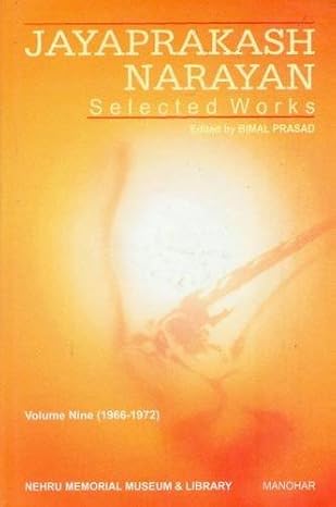 Jayaprakash Narayan Selected Works Vol. 9: (1966-1972)