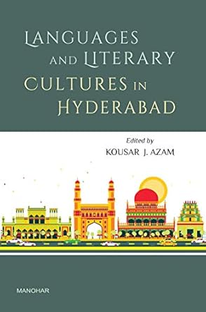 LANGUAGES AND LITERARY CULTURES IN HYDERABAD