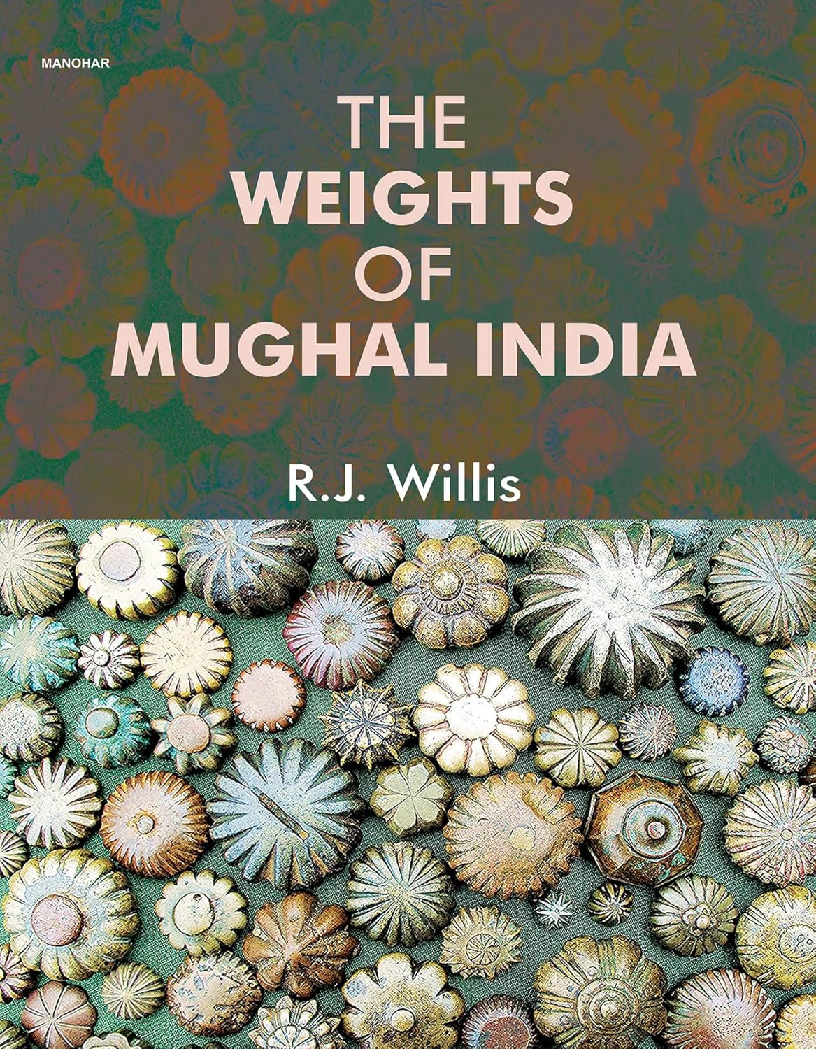 THE WEIGHTS OF MUGHAL INDIA