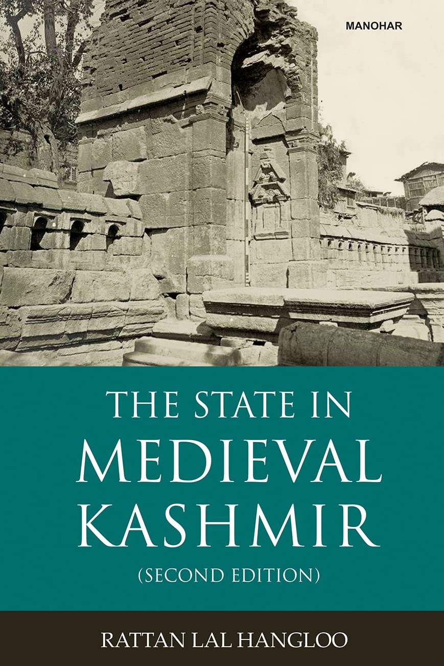 The State in Medieval Kashmir (Second Edition)