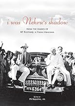 I WAS NEHRU'S SHADOW