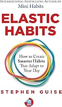 Elastic Habits