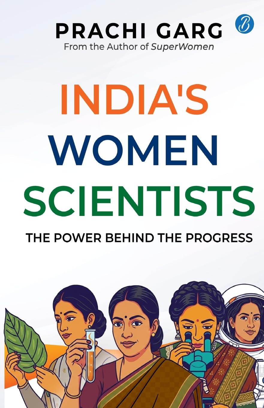 INDIA'S WOMEN SCIENTISTS