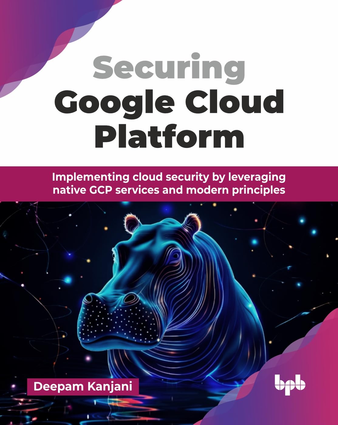 SECURING GOOGLE CLOUD PLATFORM