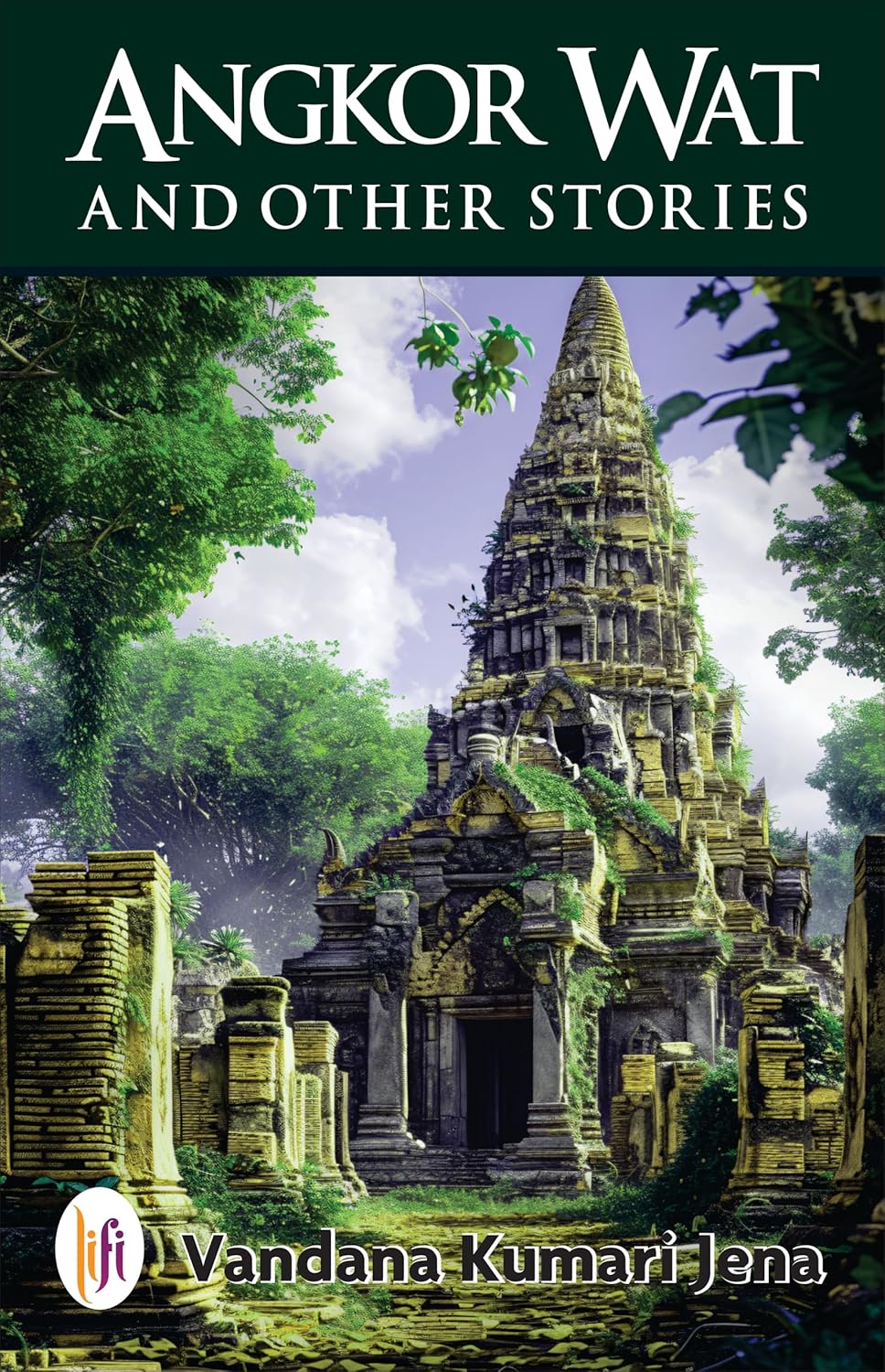 ANGKOR WAT AND OTHER STORIES