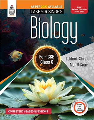 Lakhmir Singh’s Biology for ICSE Class X
