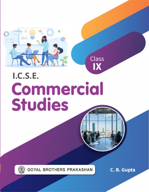 I.C.S.E Commercial Studies For Class 09 (AY 2026-27)