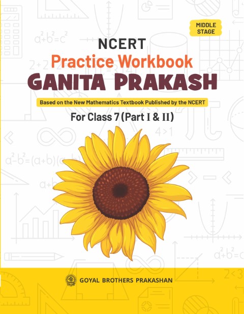 NCERT Practice Workbook Ganita Prakash for Class 07 (Part 1 & Part 2 A.Y. 2026-27)