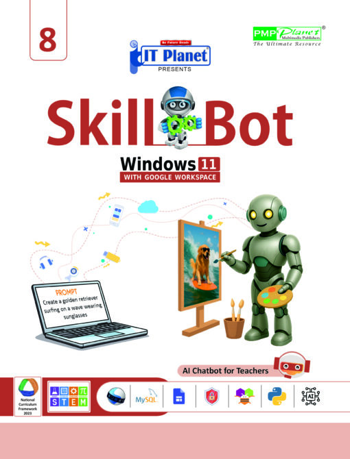 SKILL BOT : WINDOWS 11 WITH GOOGLE WORKSPACE FOR CLASS - 8