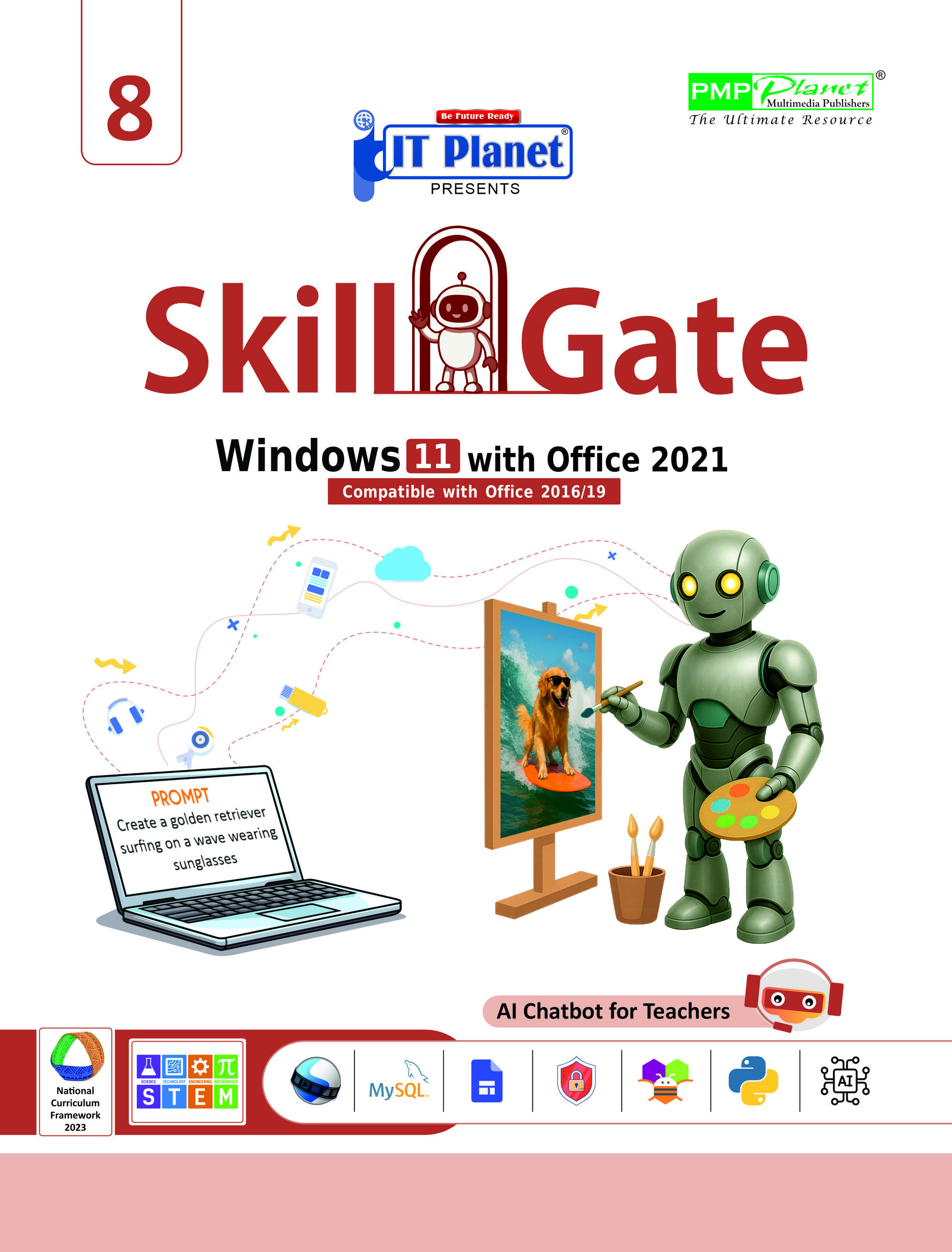 SKILL GATE : WINDOWS 11 WITH OFFICE 2021 (POWERED BY GOOGLE GERMINI) FOR CLASS - 8
