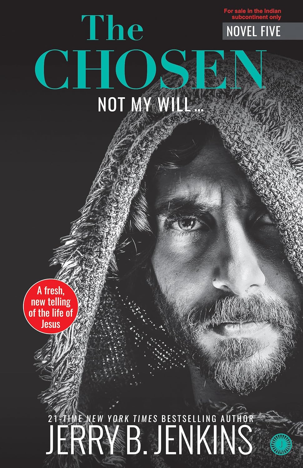 THE CHOSEN – BOOK 5: NOT MY WILL ...