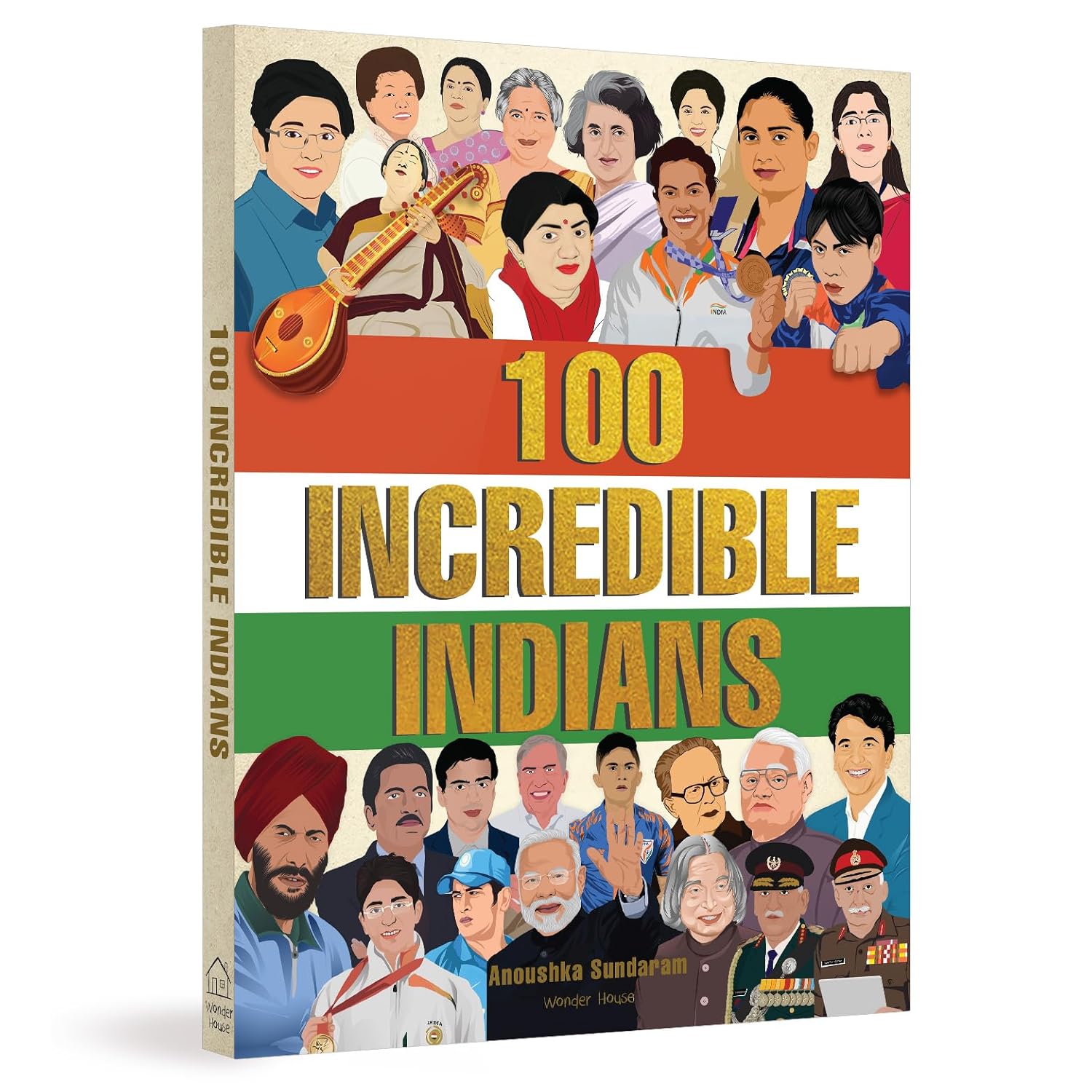100 INCREDIBLE INDIANS