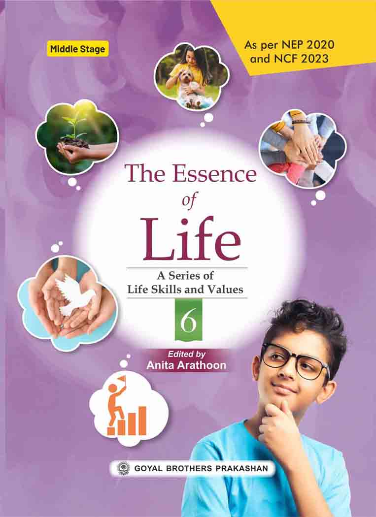 THE ESSENCE OF LIFE FOR CLASS 6
