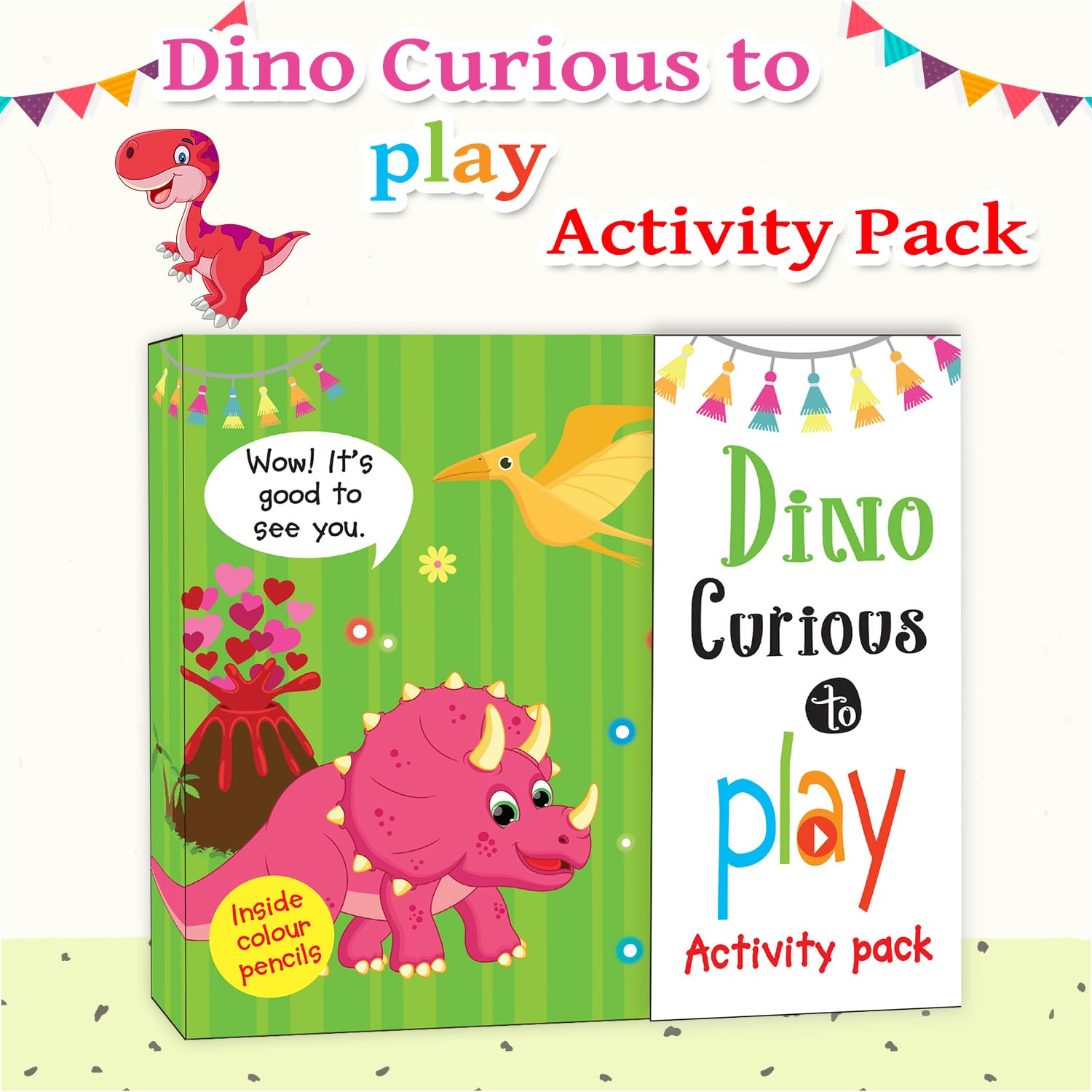 DINO CURIOUS TO PLAY - ACTIVITY PACK