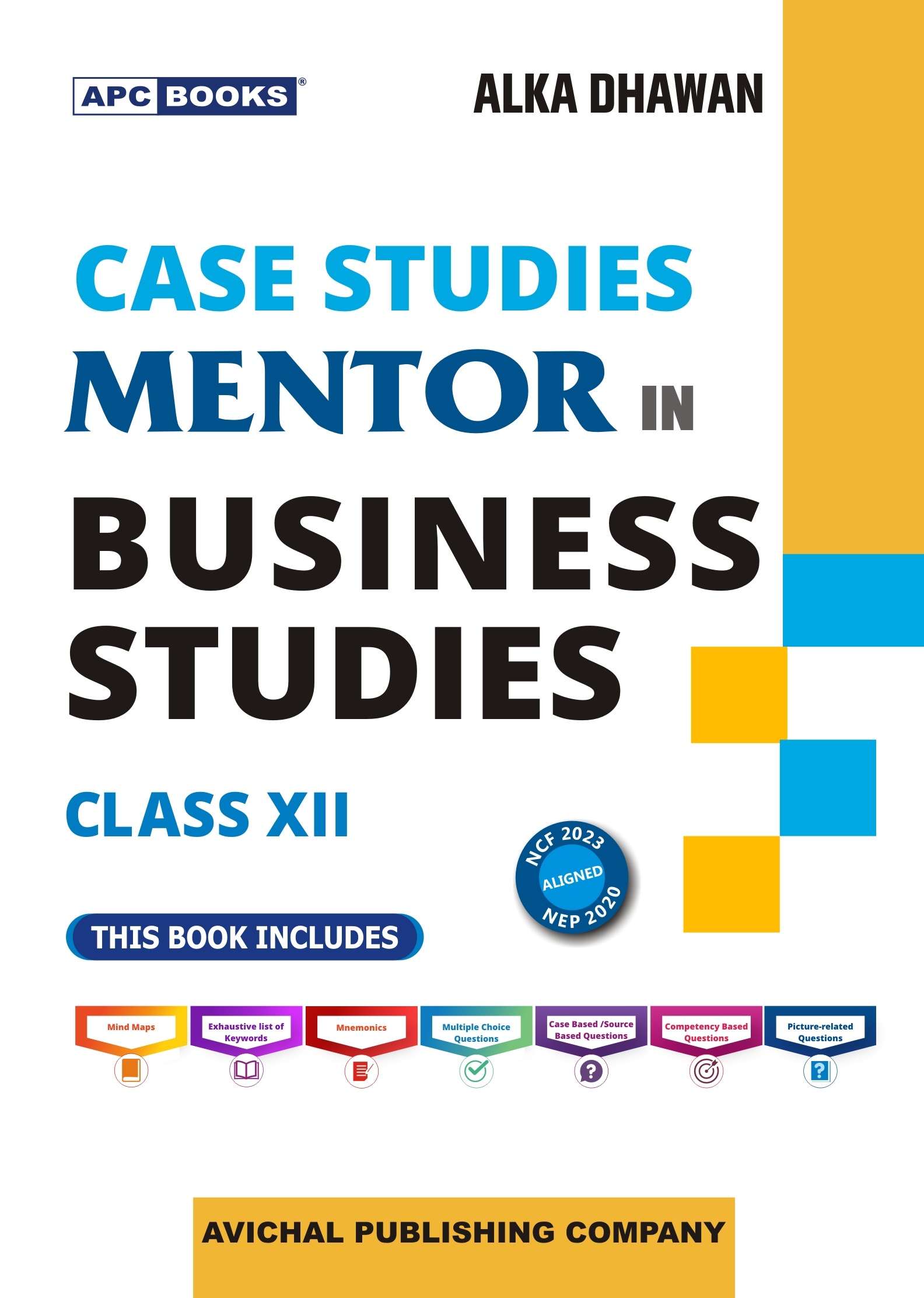 CASE STUDIES MENTOR IN BUSINESS STUDIES CLASS- XII
