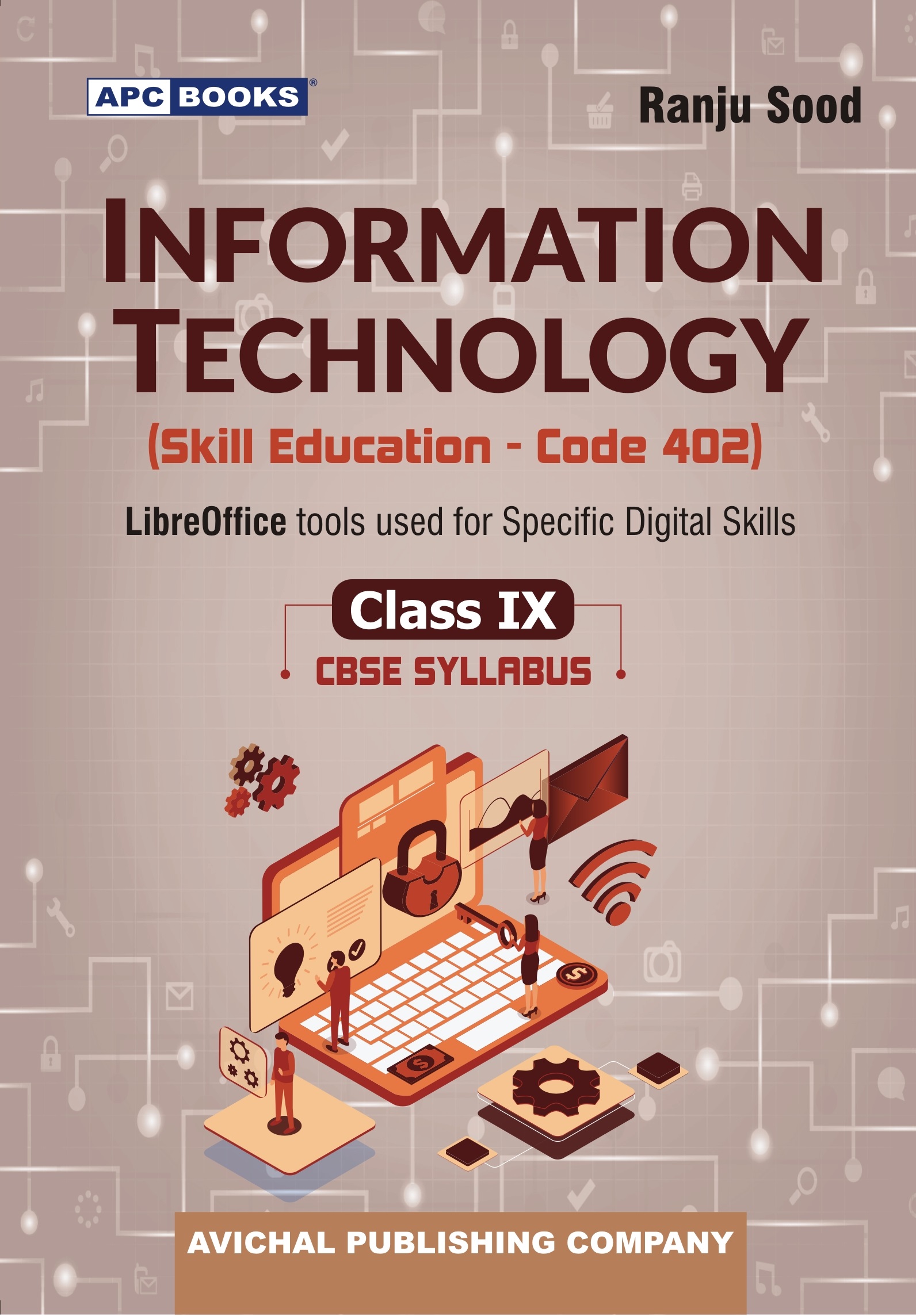 INFORMATION TECHNOLOGY (SKILL EDUCATION – CODE 402) CLASS- IX