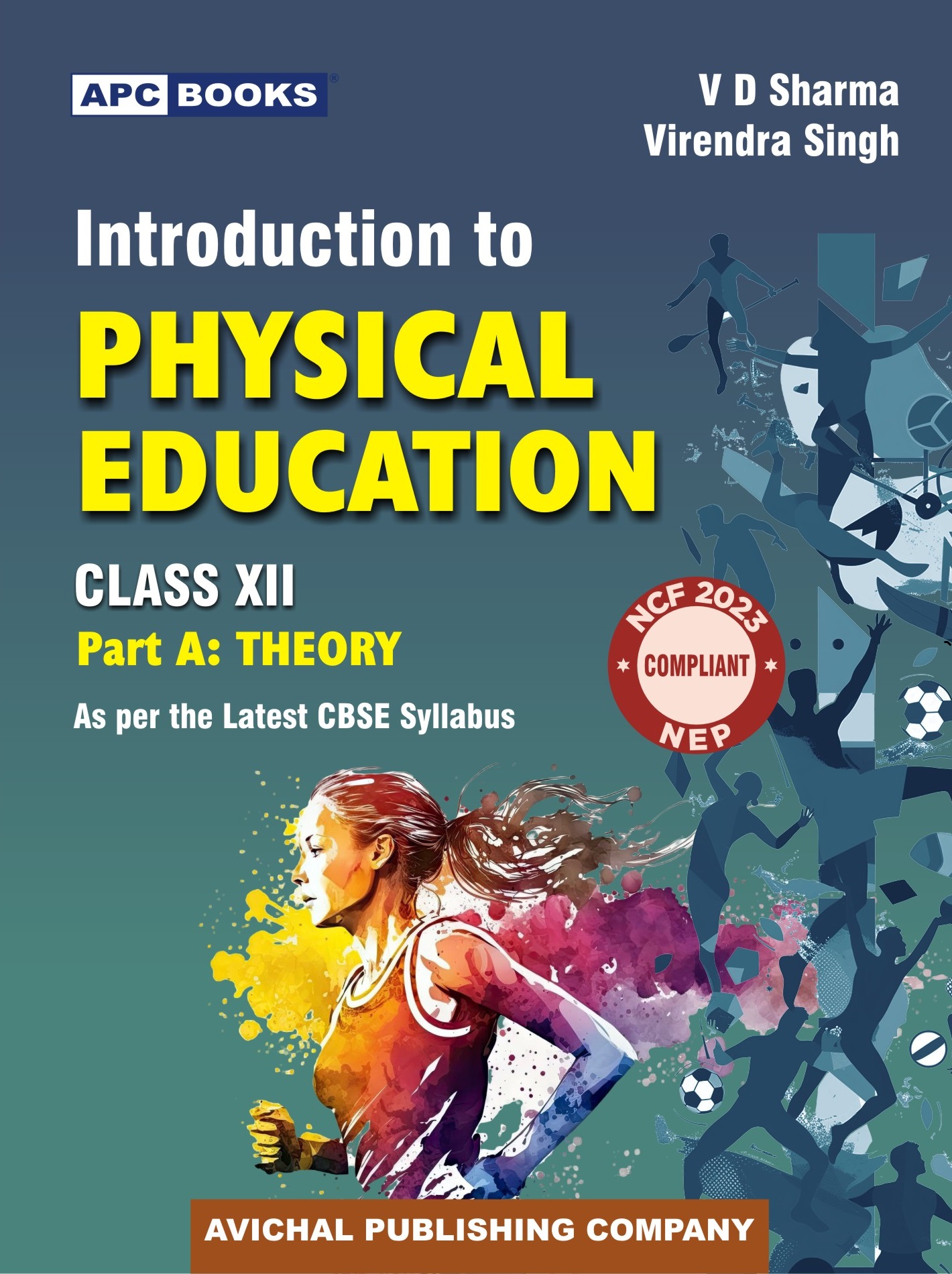 INTRODUCTION TO PHYSICAL EDUCATION PART A: THEORY CLASS- XII