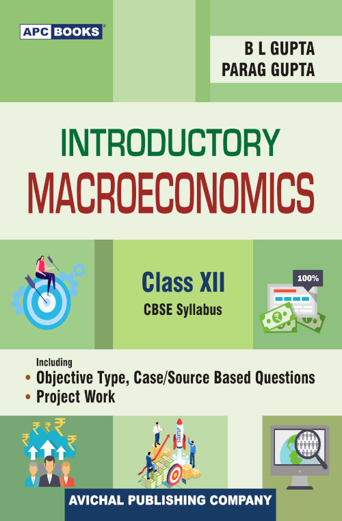 INTRODUCTORY MACROECONOMICS (INCLUDING PROJECT WORK) CLASS- XII
