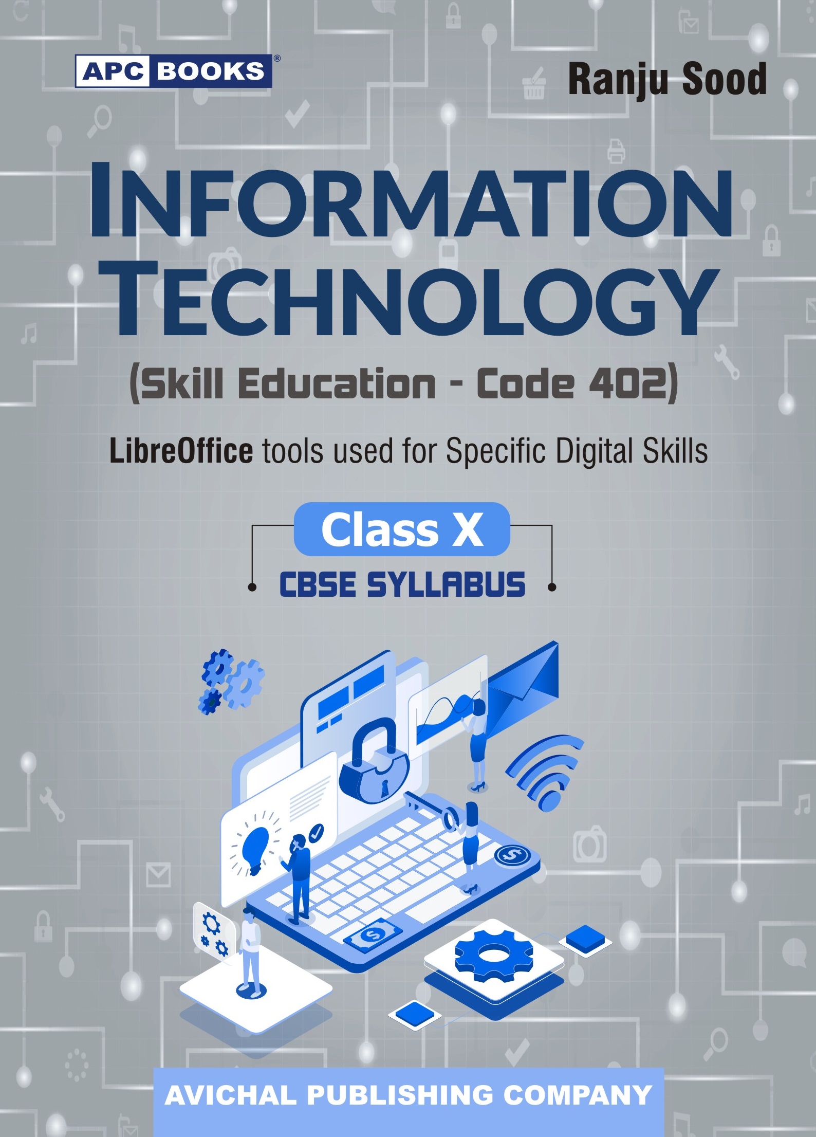 INFORMATION TECHNOLOGY (SKILL EDUCATION- CODE 402) CLASS-X