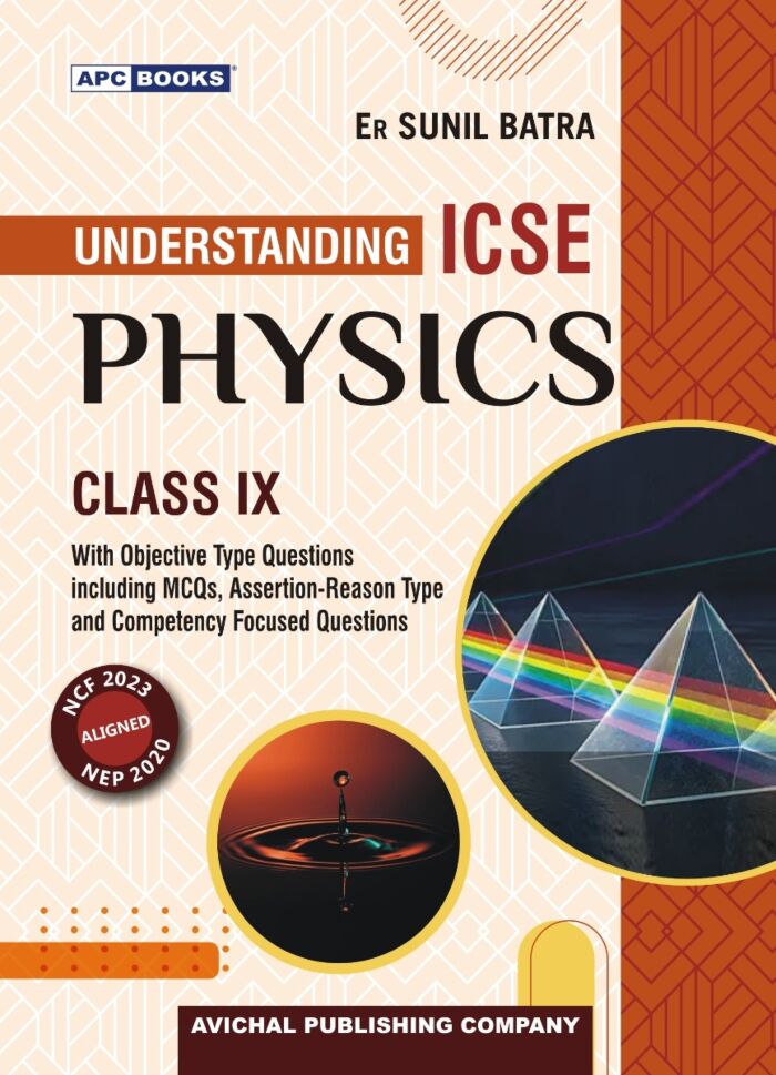 Understanding Icse Physics- IX