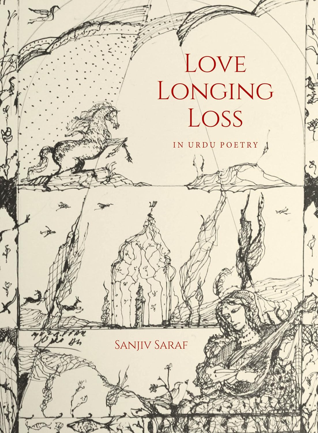 LOVE LONGING LOSS IN URDU POETRY