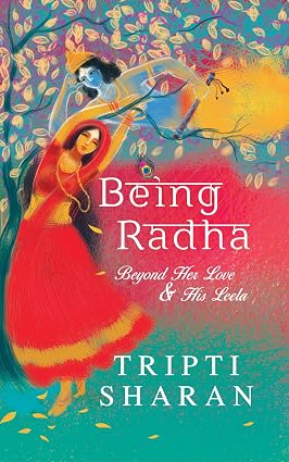 BEING RADHA