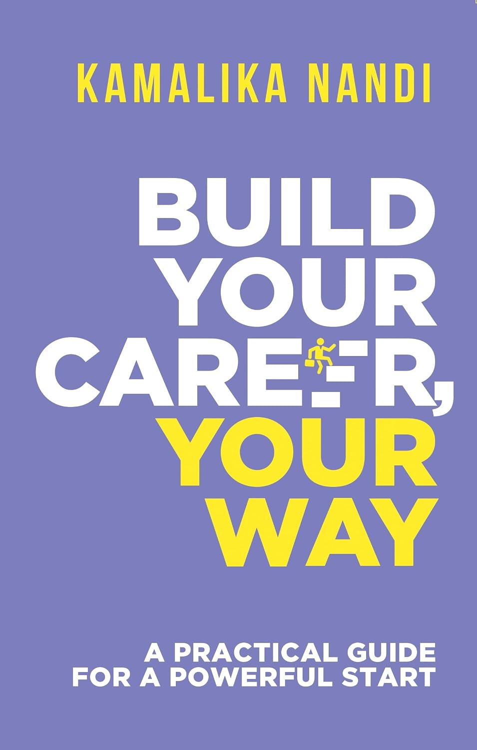 BUILD YOUR CAREER, YOUR WAY