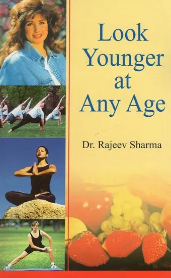 LOOK YOUNGER AT ANY AGE