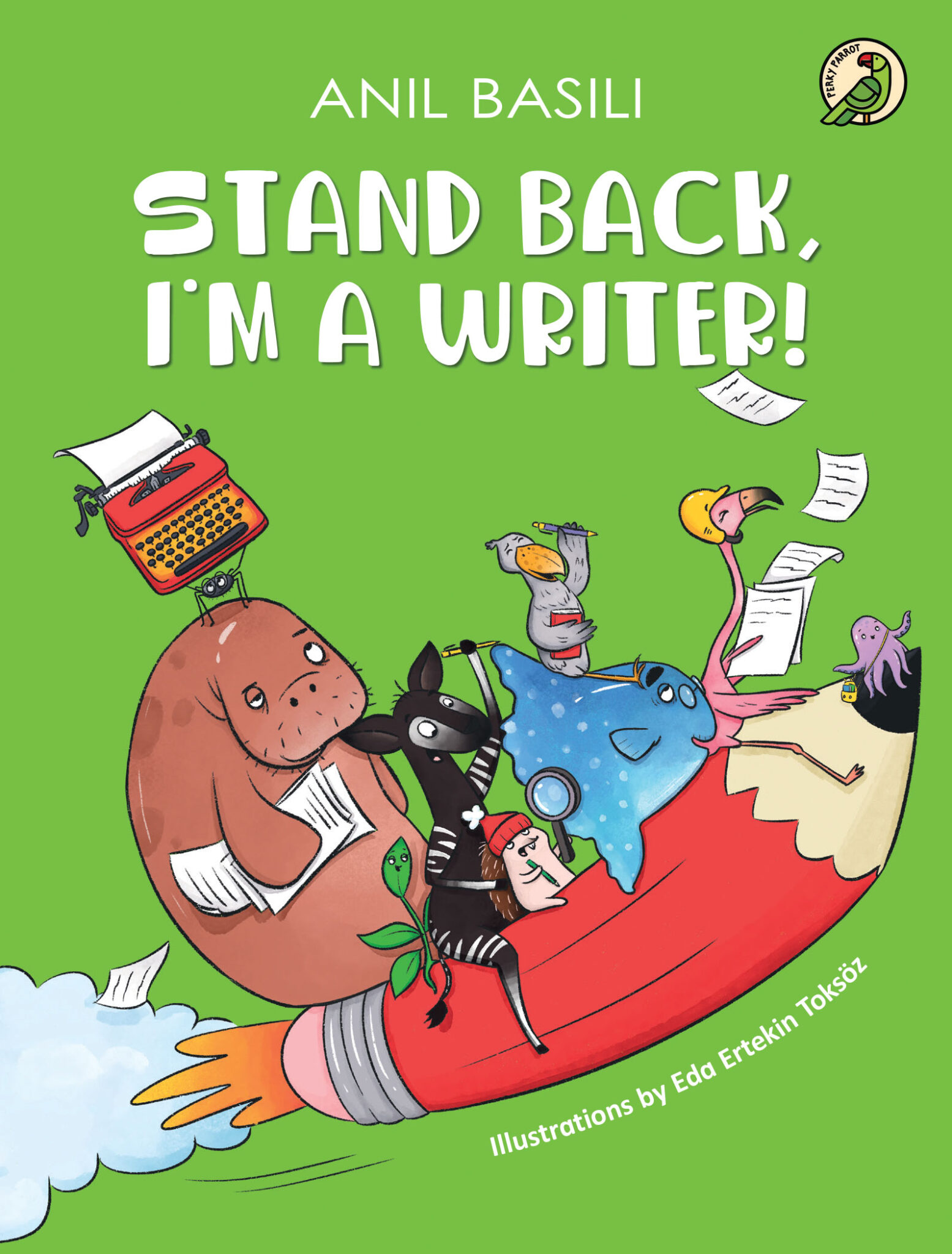 STAND BACK, I'M A WRITER ! (P.B)