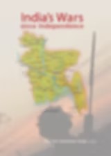 INDIA’S WARS SINCE INDEPENDENCE