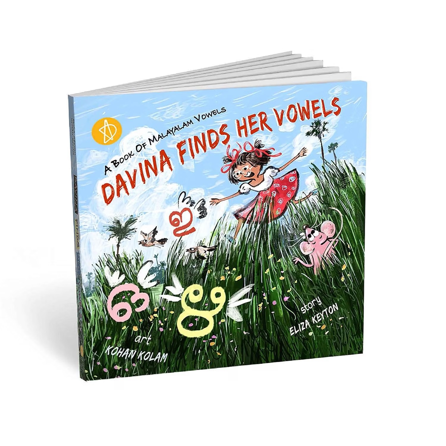 DAVINA FINDS HER VOWELS: A BOOK OF MALAYAM VOWELS