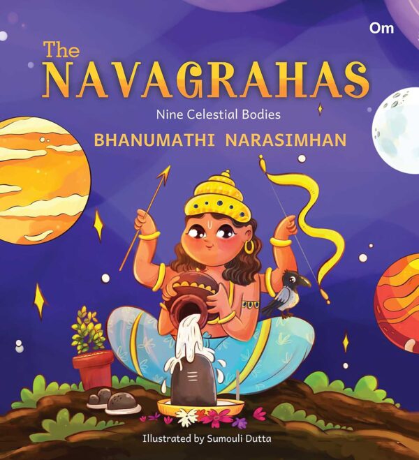 The Navagrahas - Nine Celestial Bodies - Astrology books for Kids