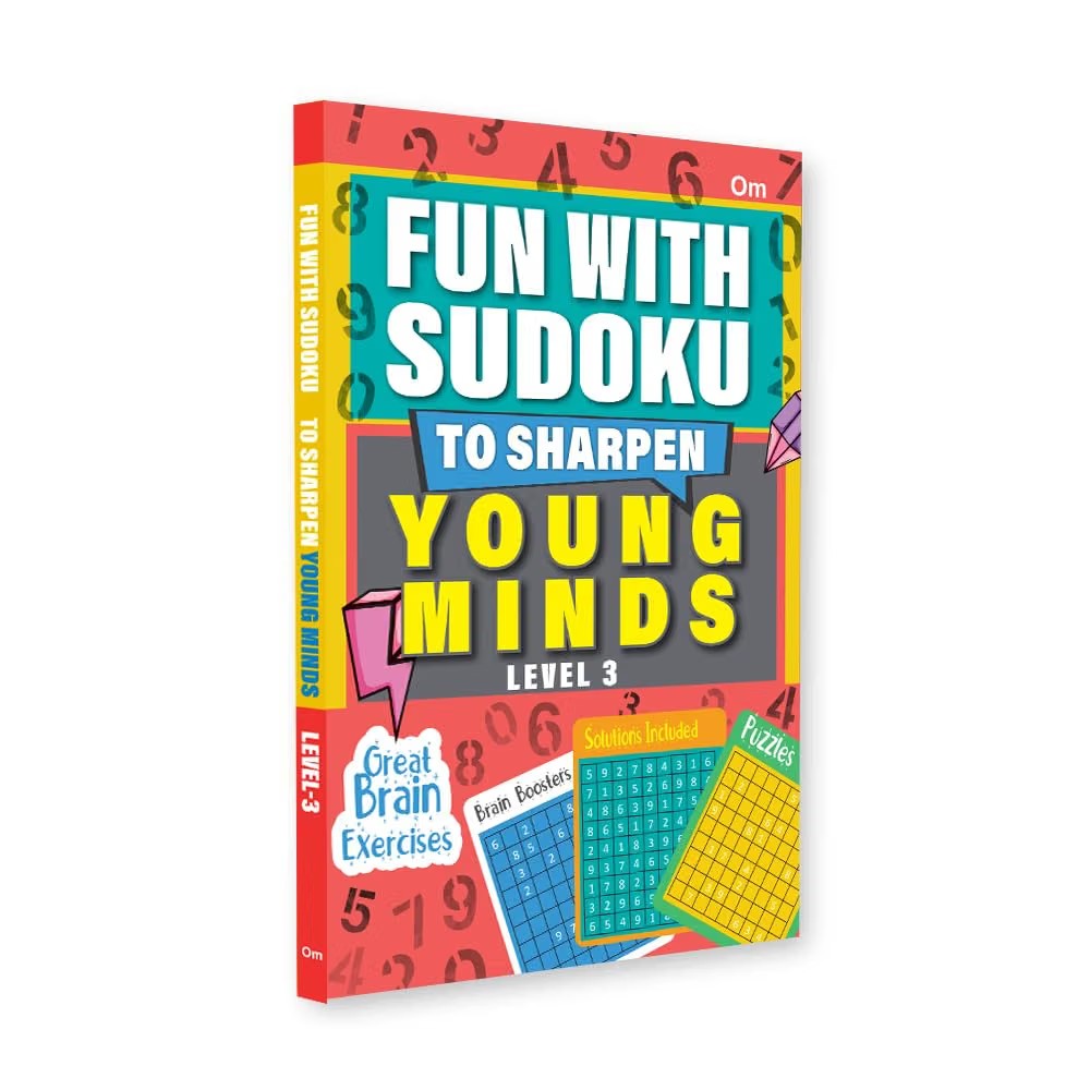 FUN WITH SUDOKU - TO SHARPEN YOUNG MINDS - LEVEL -3