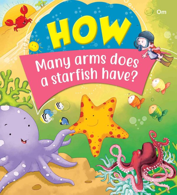 SQUARE BOOK: HOW MANY ARMS DOES A STAR FISH HAVE