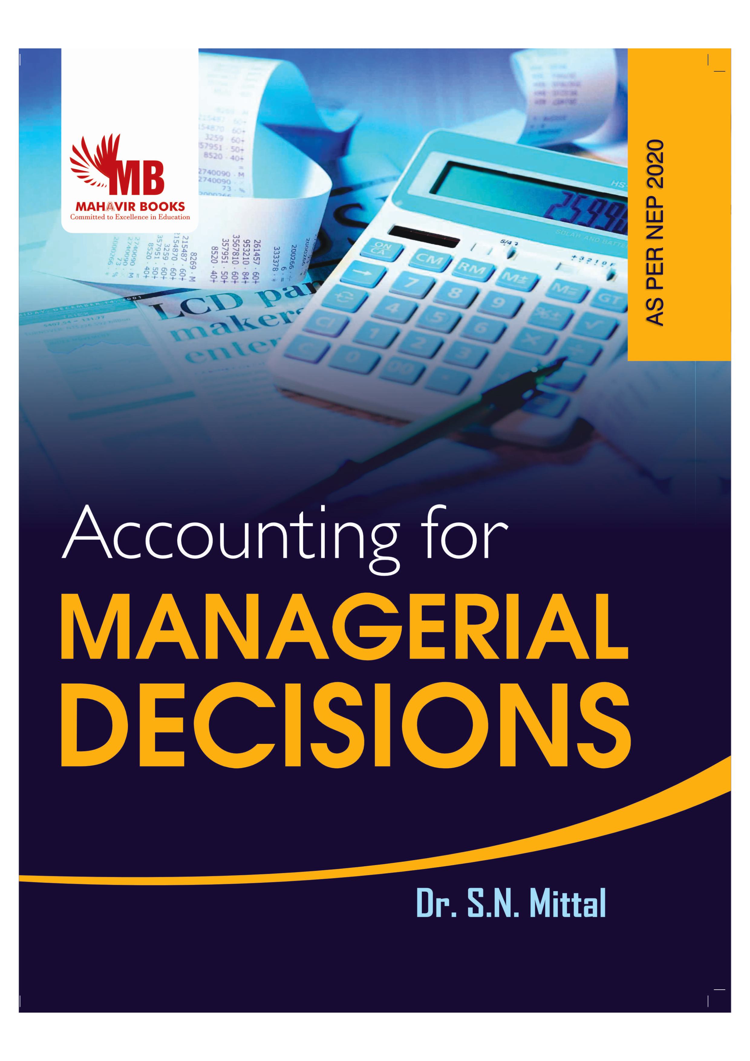 ACCOUNTING FOR MANAGERIAL DECISIONS