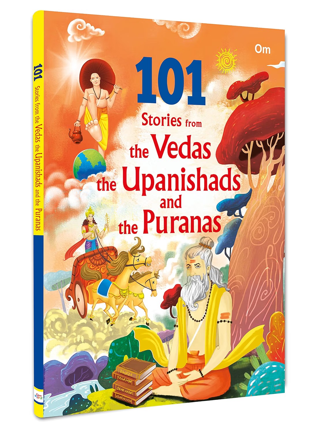 101 STORIES FROM THE VEDAS THE UPANISHADS AND THE PURANAS