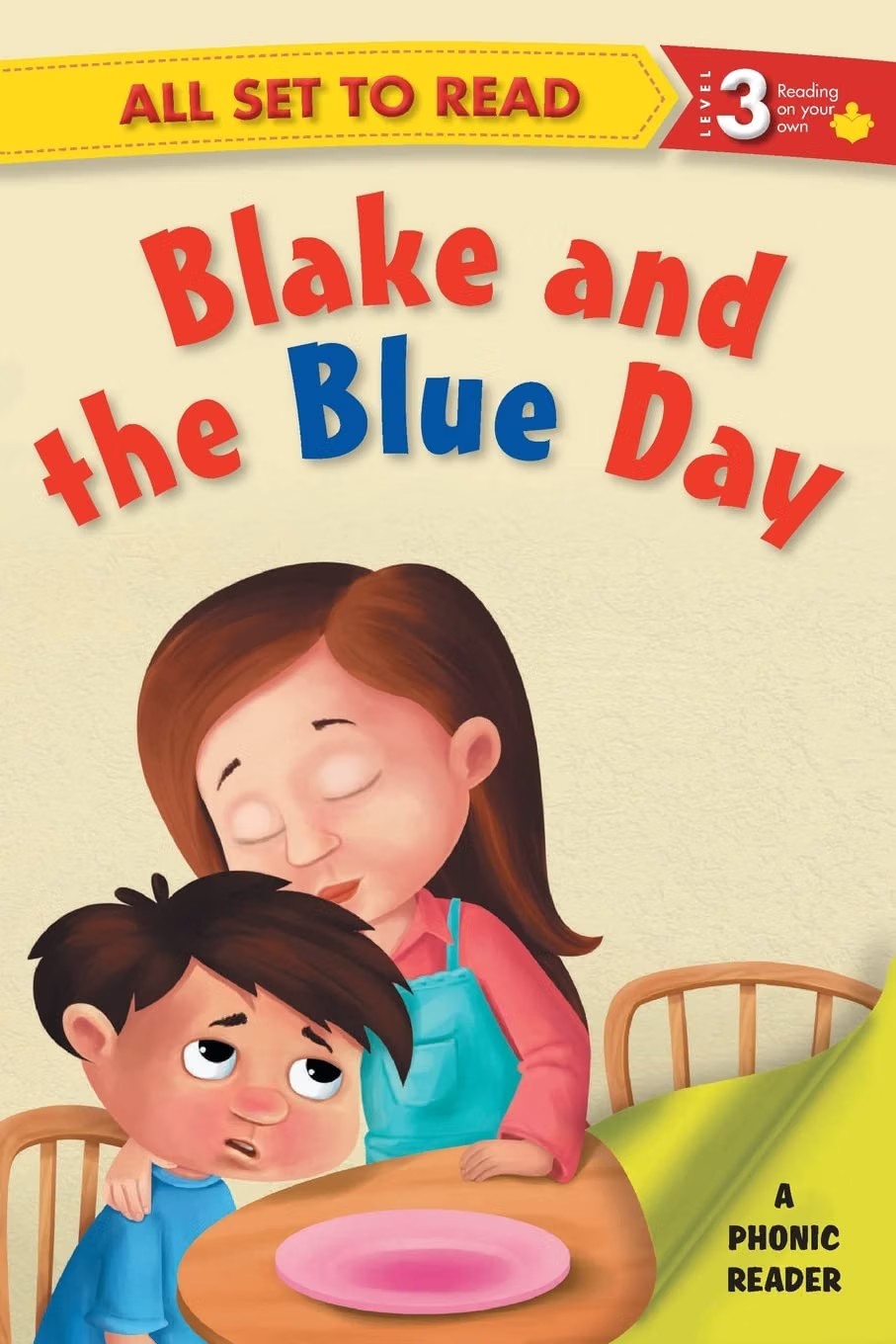 ALL SET TO READ LEVEL- 3 PHONIC READER  BLAKE AND THE BLUE DAY