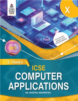S Chand'S ICSE Computer Application for Class X