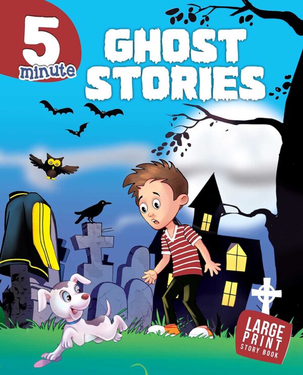 5 MINUTE GHOST STORIES : LARGE PRINT