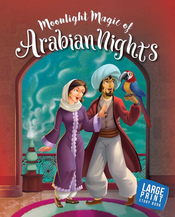 MOONLIGHT MAGIC OF ARABIAN NIGHTS : LARGE PRINT