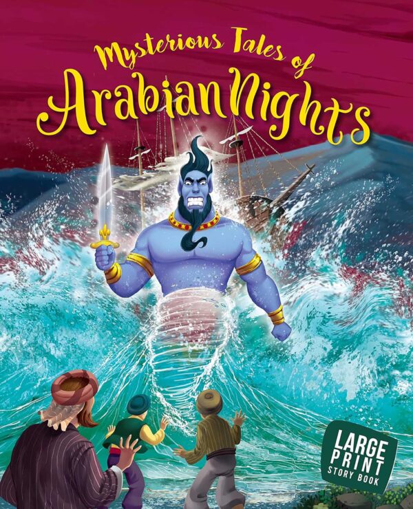 MYSTERIOUS TALES OF ARABIAN NIGHTS : LARGE PRINT