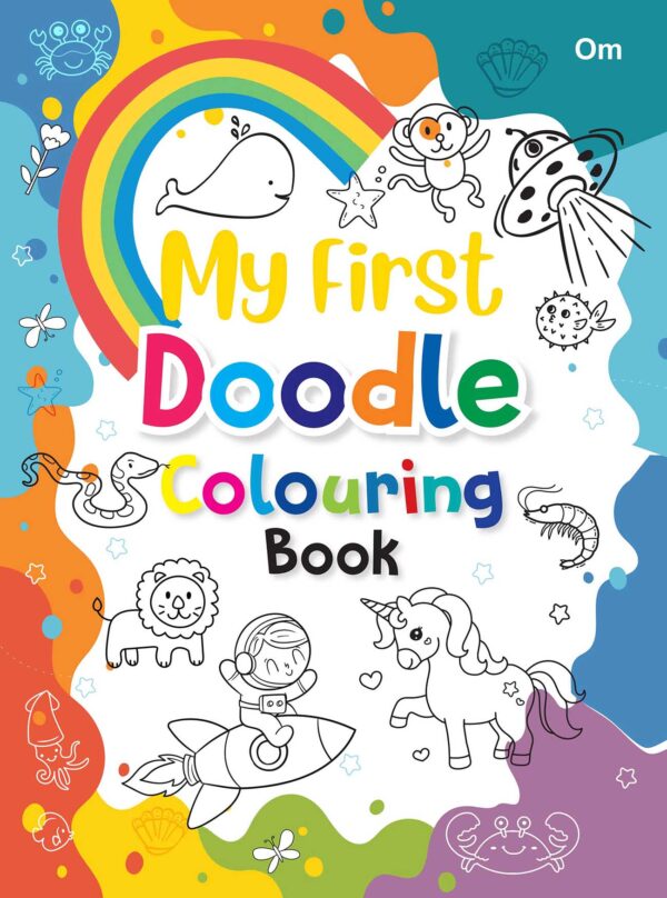 COLOURING BOOK: MY FIRST DOODLE COLOURING BOOK